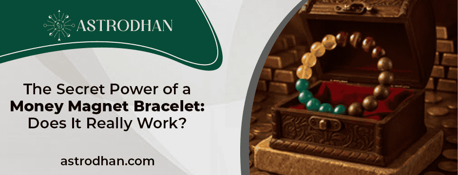 The Secret Power of a Money Magnet Bracelet: Does It Really Work?