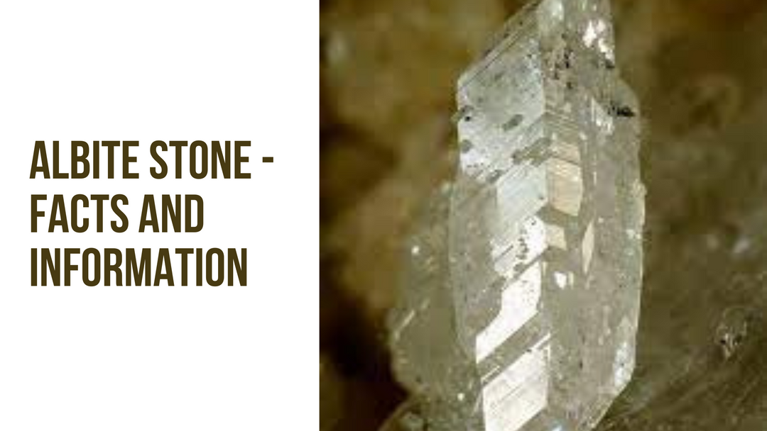 Albite Stone-Facts And Information - Astrodhan